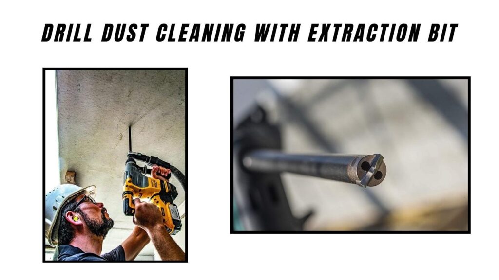Drill dust cleaning with extraction drill bit