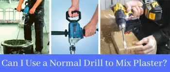 Can I Use a Normal Drill to Mix Plaster