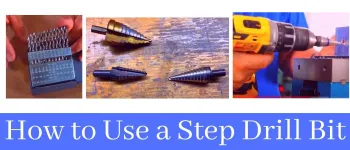 How to Use a Step Drill Bit
