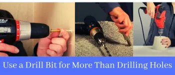 Use a Drill Bit for More Than Drilling Holes