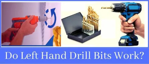 Do Left Hand Drill Bits Work