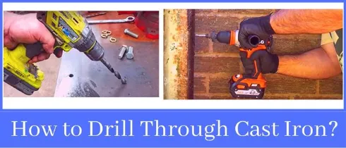 How to Drill Through Cast Iron