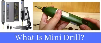 What Is Mini Drill